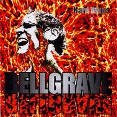 Bellgrave : Hard Blues 1 Bellgrave : Hard Blues 1